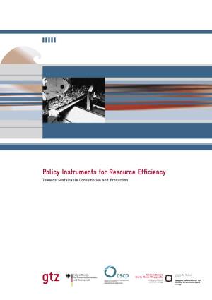 Policy Instruments for Resource Efficiency Towards Sustainable Consumption and Production