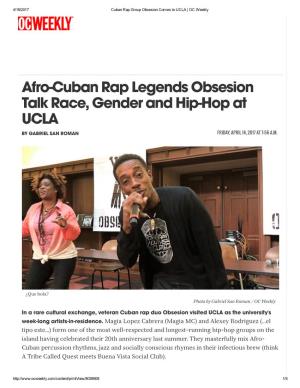 Afro-Cuban Rap Legends Obsesion Talk Race, Gender and Hip-Hop at UCLA by GABRIEL SAN ROMAN FRIDAY, APRIL 14, 2017 at 7:56 A.M
