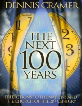 The Next 100 Years? Are You Worried That the Church's Influence and Impact on Society Will Steadily Decline?