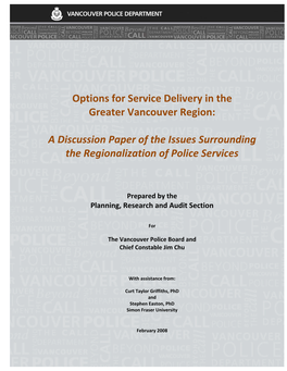 Options for Service Delivery in the Greater Vancouver Region: a Discussion Paper of the Issues Surrounding the Regionalization of Police Services