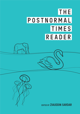 The Postnormal Times Reader