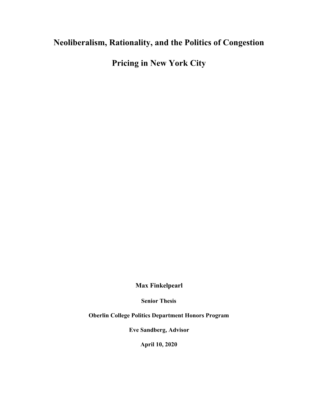 Neoliberalism, Rationality, and the Politics of Congestion Pricing In