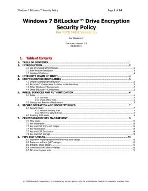 Windows 7 Bitlocker™ Drive Encryption Security Policy for FIPS 140-2 Validation