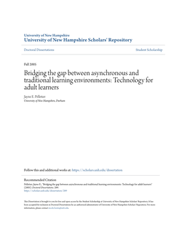 Bridging the Gap Between Asynchronous and Traditional Learning Environments: Technology for Adult Learners Jayne E