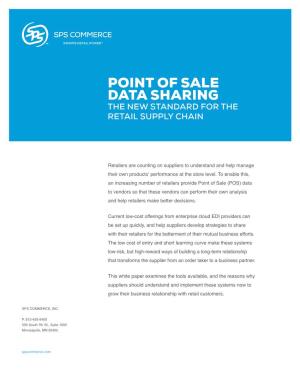 Point of Sale Data Sharing the New Standard for the Retail Supply Chain