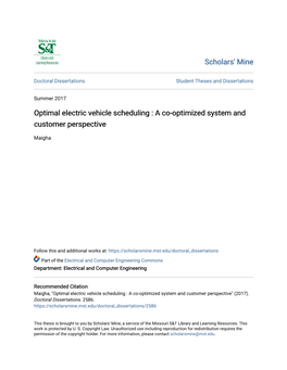 Optimal Electric Vehicle Scheduling : a Co-Optimized System and Customer Perspective