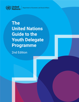 The United Nations Guide to the Youth Delegate Programme