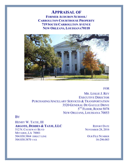 Appraisal of Former Audubon School/ Carrollton Courthouse Property 719 South Carrollton Avenue New Orleans, Louisiana70118