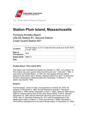 Station Plum Island, Massachusetts Formerly-Knobbs Beach USLSS Station #1, Second District Coast Guard Station #21