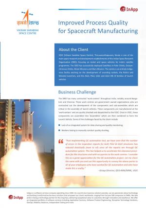 Improved Process Quality for Spacecraft Manufacturing