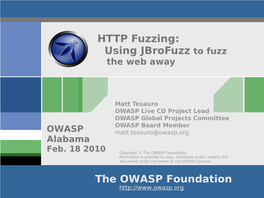 HTTP Fuzzing: Using Jbrofuzz to Fuzz the Web Away