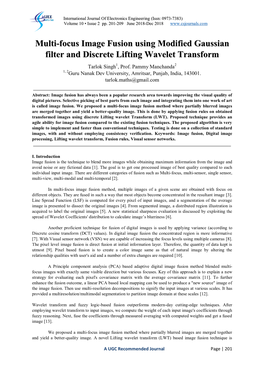 Multi-Focus Image Fusion Using Modified Gaussian Filter and Discrete Lifting Wavelet Transform Tarlok Singh1, Prof