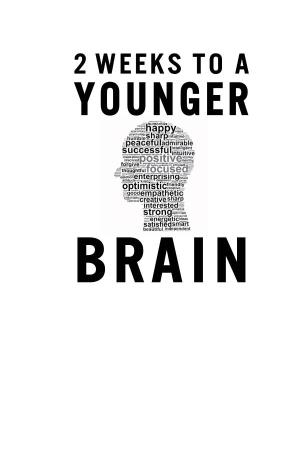 2 Weeks to a Younger Brain Book Publishing