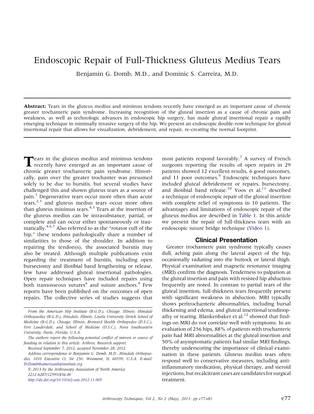 Endoscopic Repair of Full-Thickness Gluteus Medius Tears Benjamin G