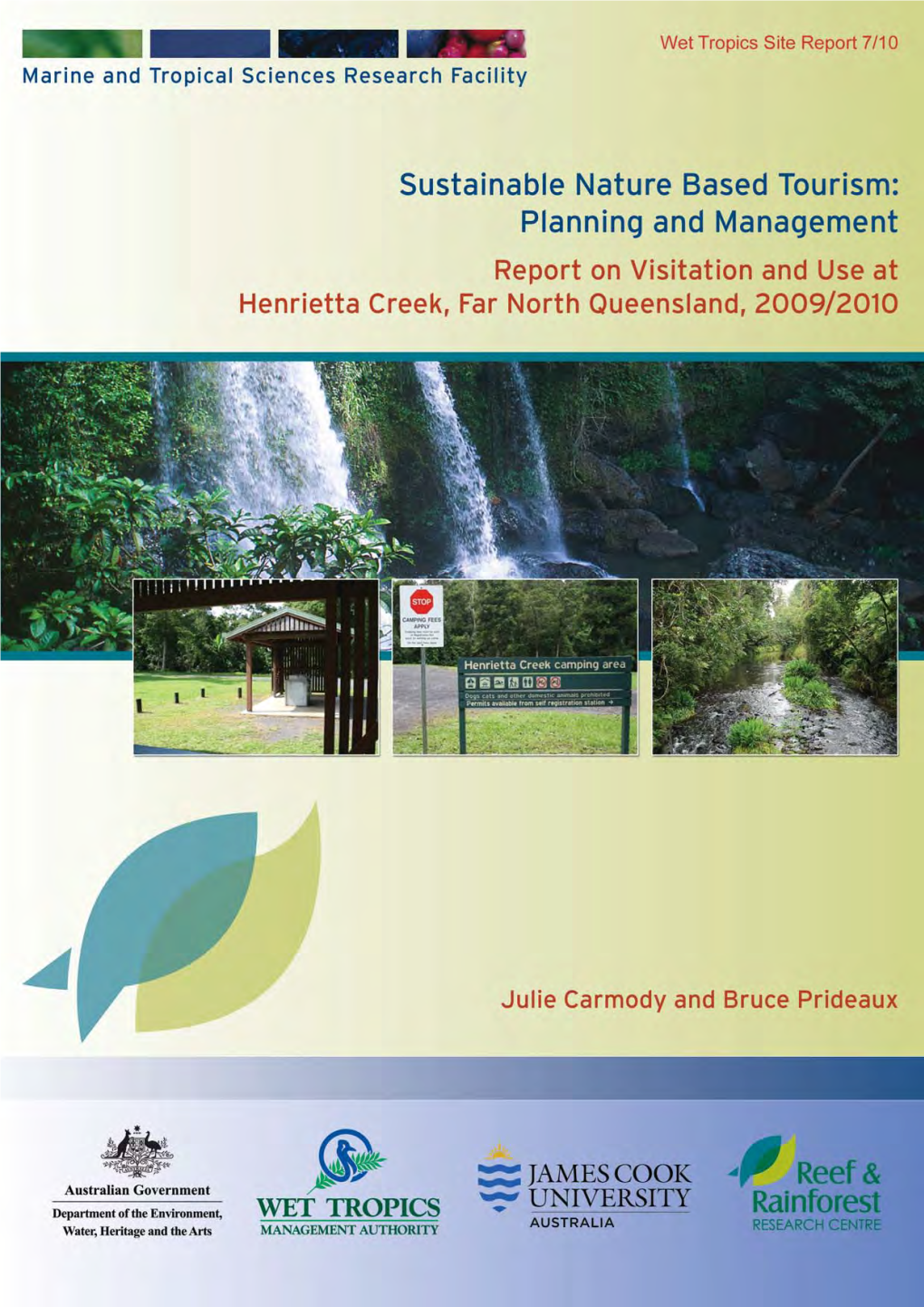 Report on Visitation and Use at Henrietta Creek, Far North Queensland, 2009/2010