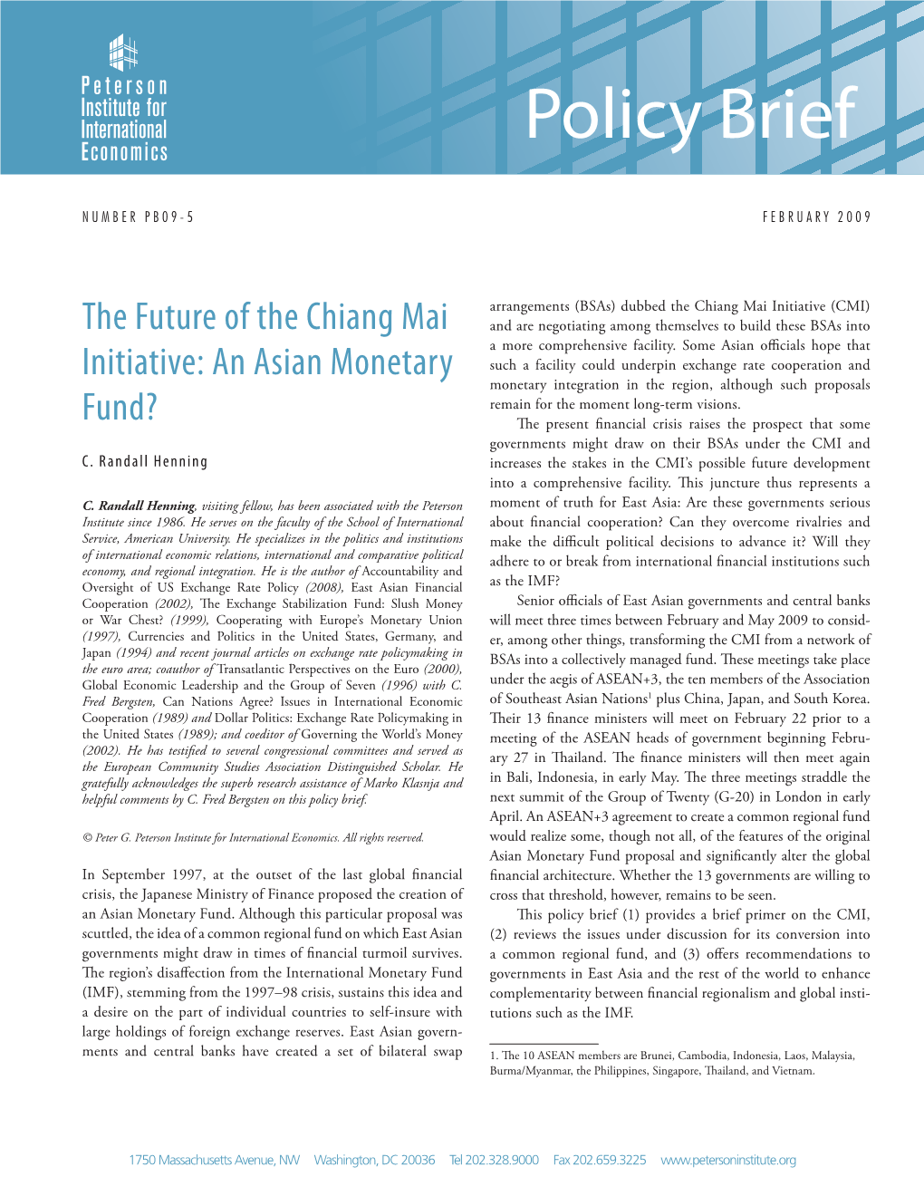 The Future of the Chiang Mai Initiative: an Asian Monetary Fund?