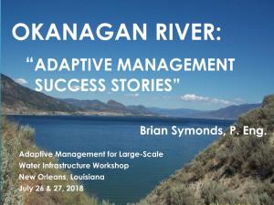 THE Okanagan River: an Adaptive Management Success Story