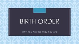 Birth Orderc