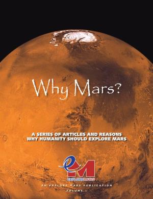 A Series of Articles and Reasons Why Humanity Should Explore Mars