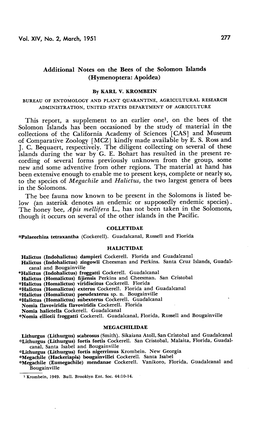 Vol. XIV, No. 2, March, 1951 277 This Report, a Supplement to an Earlier One1, on the Bees of the Solomon Islands Has Been Occas