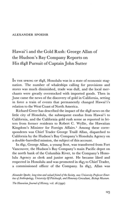 Hawai'i and the Gold Rush: George Allan of the Hudson's Bay Company Reports on His 1848 Pursuit of Captain John Sutter