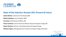 State of the Industry: Russian Oil's Present & Future