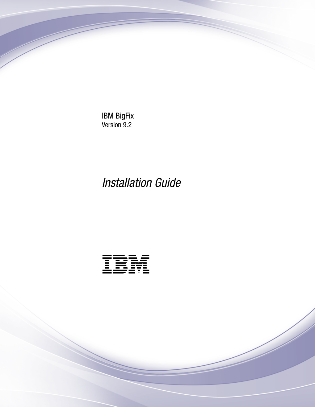 IBM Bigfix: Installation Guide Chapter 1