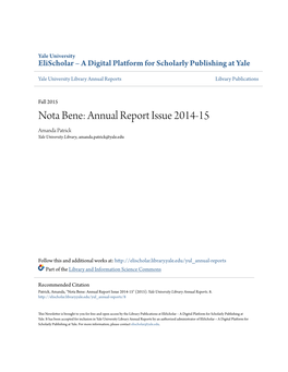 Nota Bene: Annual Report Issue 2014-15 Amanda Patrick Yale University Library, Amanda.Patrick@Yale.Edu