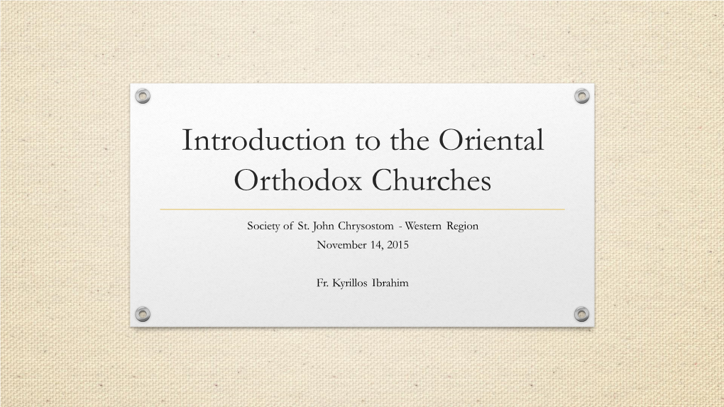 Introduction to the Oriental Orthodox Churches