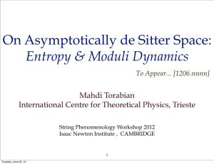 On Asymptotically De Sitter Space: Entropy & Moduli Dynamics
