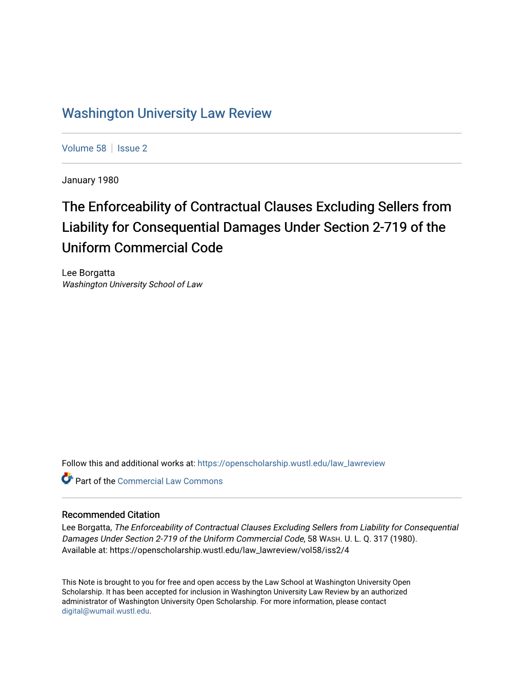The Enforceability of Contractual Clauses Excluding Sellers from Liability for Consequential Damages Under Section 2-719 of the Uniform Commercial Code