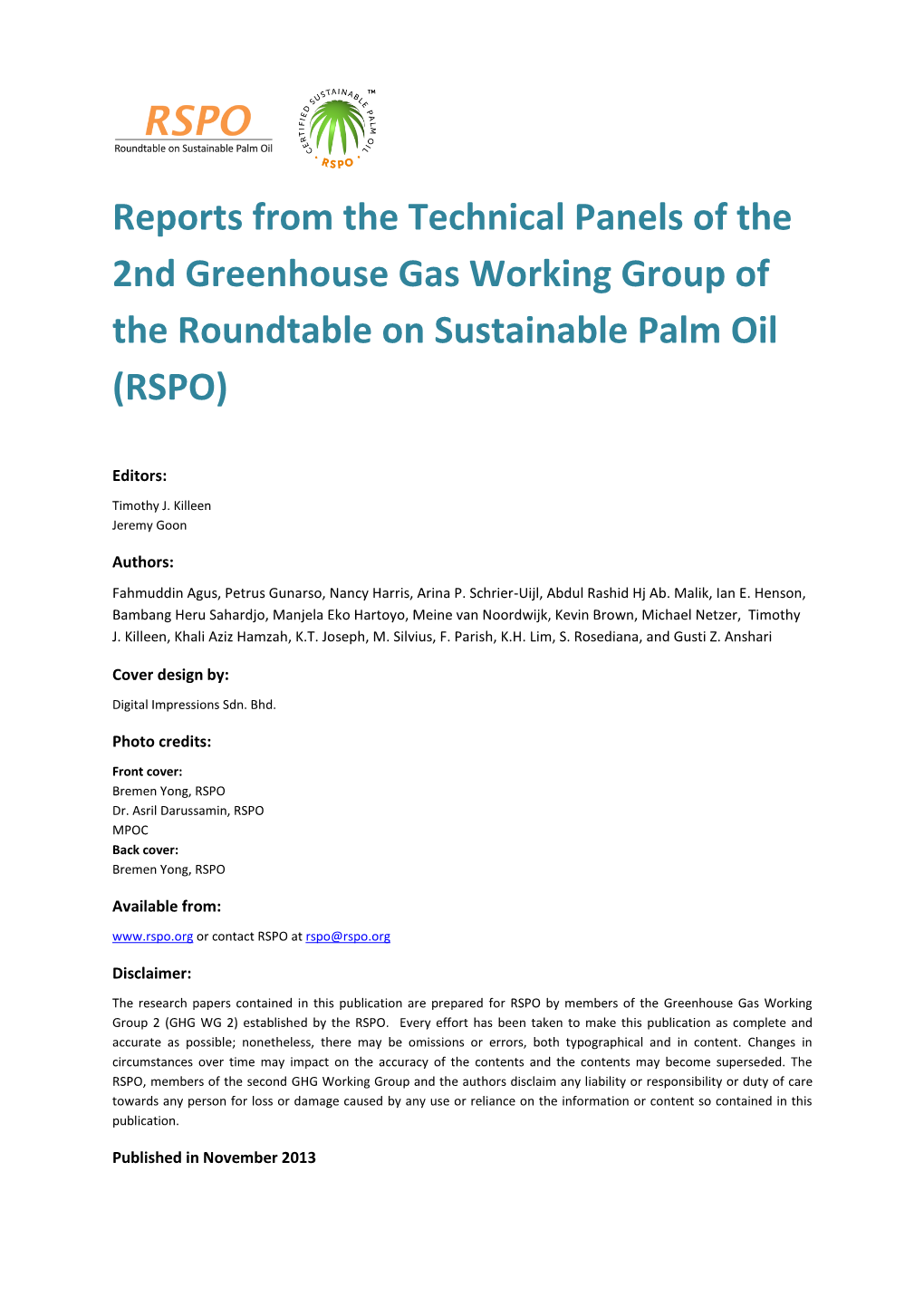 Reports from the Technical Panels of the 2Nd Greenhouse Gas Working Group of the Roundtable on Sustainable Palm Oil (RSPO)
