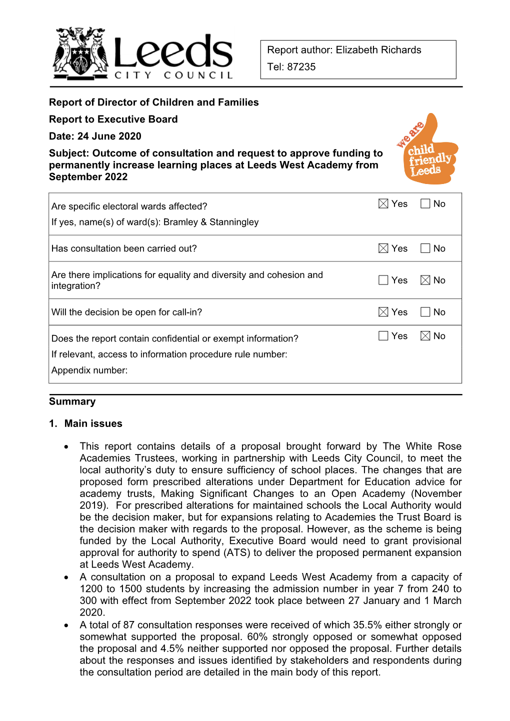 Report Author: Elizabeth Richards Tel: 87235 Report of Director of Children and Families Report to Executive Board Date: 24 June