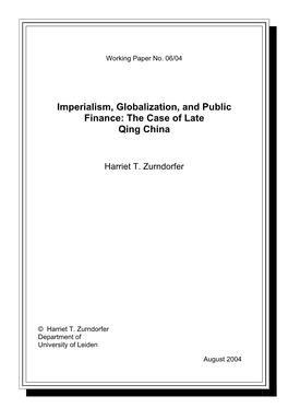 Imperialism, Globalization, and Public Finance: the Case of Late Qing China