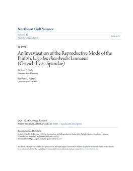 An Investigation of the Reproductive Mode of the Pinfish, Lagodon Rhomboides Linnaeus (Osteichthyes: Sparidae) Richard P