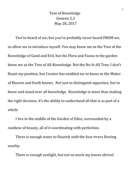 Tree of Knowledge Genesis 2,3 May 28, 2017 You've Heard of Me, But