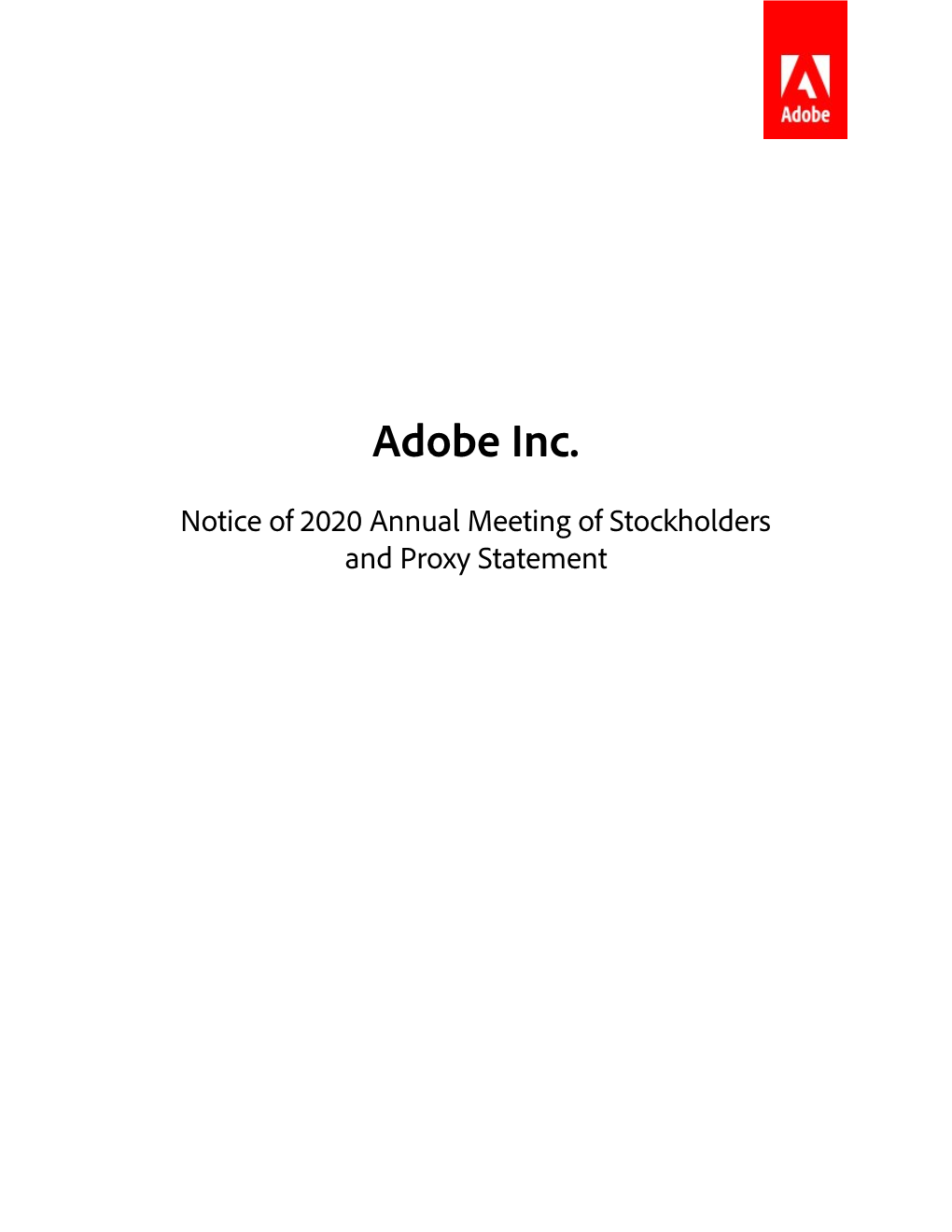 Notice of 2020 Annual Meeting of Stockholders and Proxy Statement to Our Stockholders, Customers, Employees and Partners