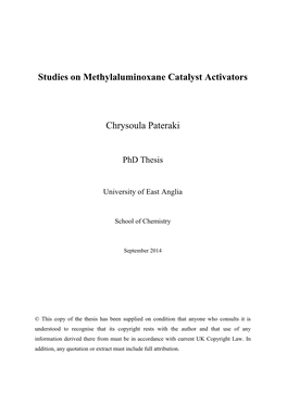 Studies on Methylaluminoxane Catalyst Activators Chrysoula Pateraki