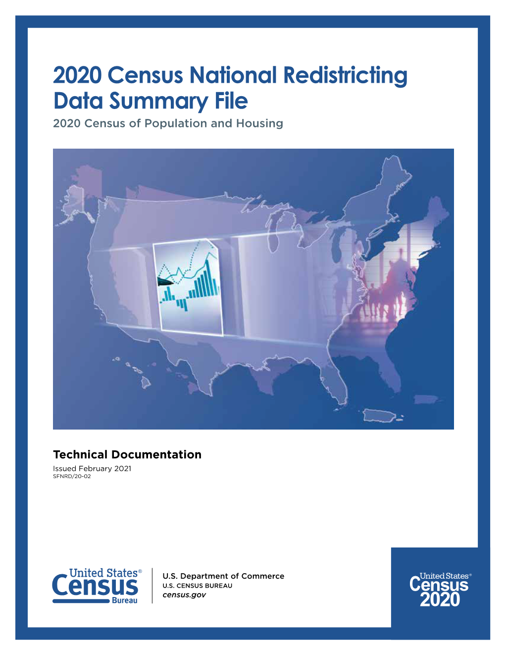 2020 Census National Redistricting Data Summary File 2020 Census of Population and Housing