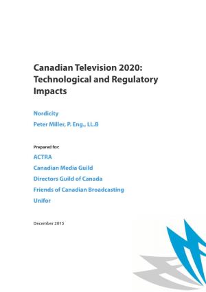 Canadian Television 2020: Technological and Regulatory Impacts