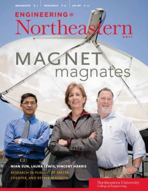 Nian Sun, Laura Lewis, Vincent Harris Research in Pursuit of Faster, Cheaper, and Better Magnets Dear Friends