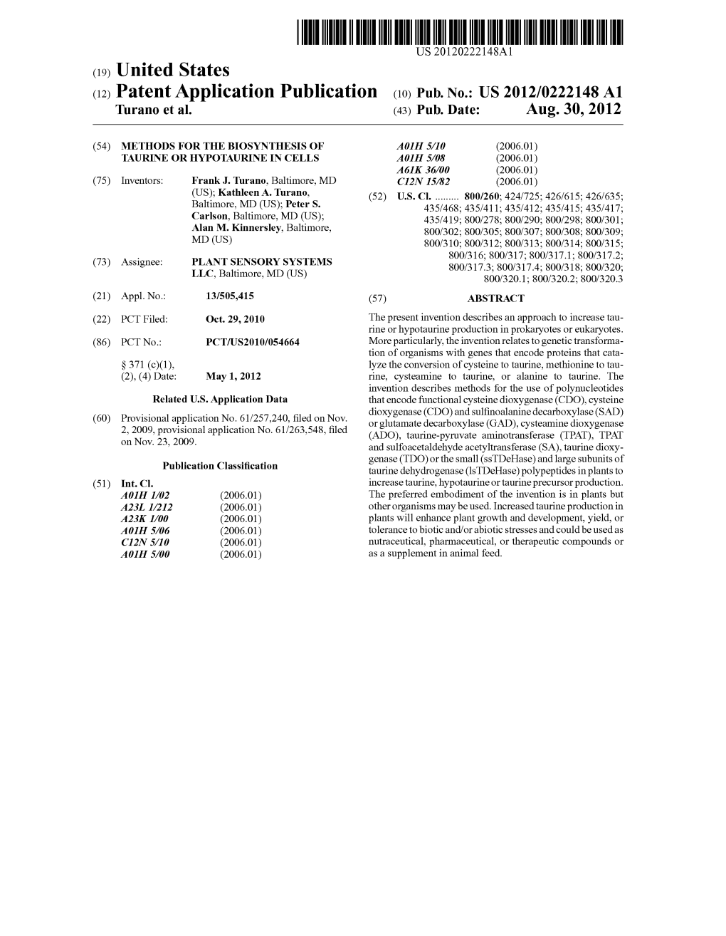 (12) Patent Application Publication (10) Pub. No.: US 2012/0222148A1 Turano Et Al