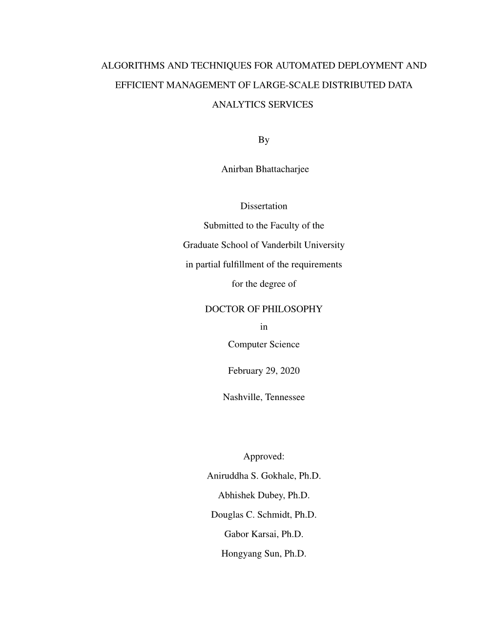 Algorithms and Techniques for Automated Deployment and Efficient Management of Large-Scale Distributed Data Analytics Services B