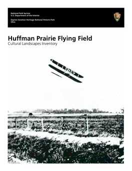 Huffman Prairie Flying Field Cultural Landscapes Inventory