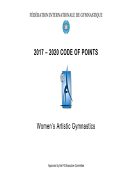 2017 – 2020 CODE of POINTS Women's Artistic Gymnastics