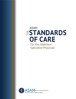The ASAM Standards of Care