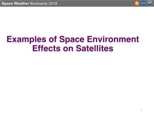Examples of Space Environment Effects on Satellites