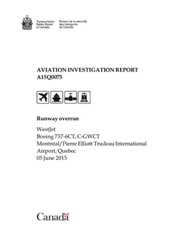 AVIATION INVESTIGATION REPORT A15Q0075 Runway Overrun