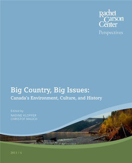Big Country, Big Issues: Canada‘S Environment, Culture, and History