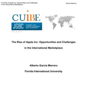 The Rise of Apple Inc: Opportunities and Challenges Garcia Marrero in the International Marketplace